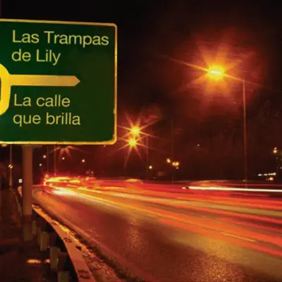 La Calle Que Brilla - Las Trampas de Lily