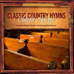 Classic Country Hymns - Charlie McCoy Classic Country Hymns - Charlie McCoy
