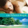 Stream & download Caribbean Spa