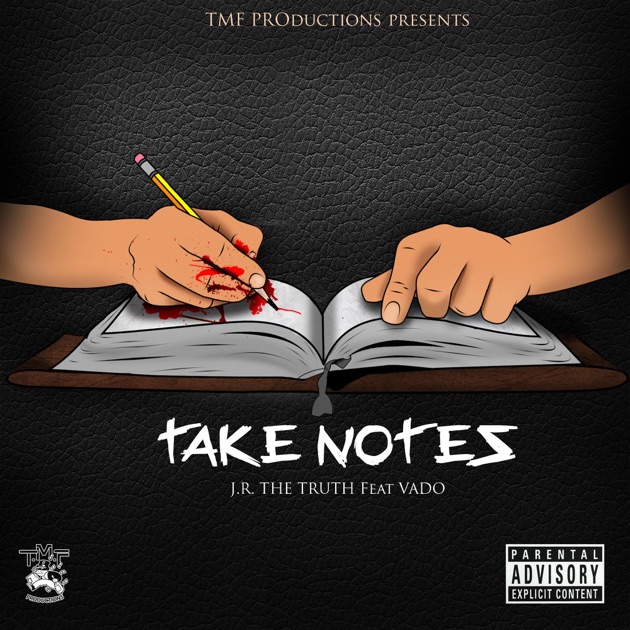 ‎Take Notes (feat. Vado) - Single by J.R. the Truth on iTunes