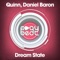 Dream State (Yuji Ono Dub) - Quinn & Daniel Baron lyrics