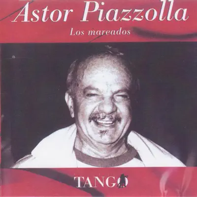 Los Mareados - Ástor Piazzolla