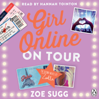 Zoe Sugg - Girl Online: On Tour (Unabridged) artwork