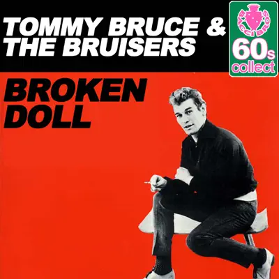 Broken Doll (Remastered) - Single - The Bruisers