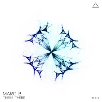 There There - Single by Marc B album reviews, ratings, credits