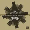 Stream & download Six Sketches - EP