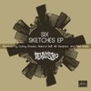 Six Sketches - EP