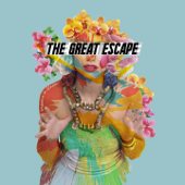All You Got Is Gold - The Great Escape