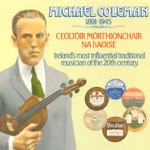 Michael Coleman - The Real Blackthorn Stick