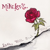Mike Love - Love Will Find a Way (feat. Paula Fuga, Trevor Hall & Nahko)