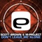 Don't Leave Me Alone - Scott Brown & M-Project lyrics