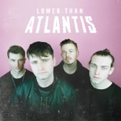 Lower Than Atlantis artwork