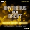 WDR4 Rhythmus der Nacht, Folge 12