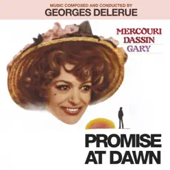Promise at Dawn (Music from the Motion Picture) [Remastered] - Georges Delerue