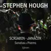 Stream & download Scriabin & Janáček: Sonatas & Poems