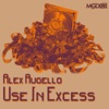 Use In Excess - Single
