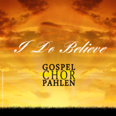 I Sing Holy - Gospel Chor Pahlen