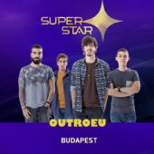 Budapest (Superstar) - OUTROEU