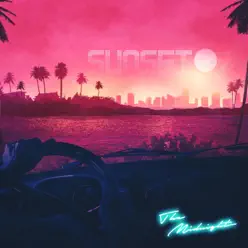 Sunset - Single - The Midnight Sunset - Single - The Midnight