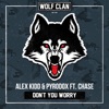 Don't You Worry (feat. Chase) - Single