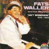 Fats Waller - I Ain't Got Noboby (And Nobody Cares For Me)