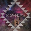 Low Hums artwork