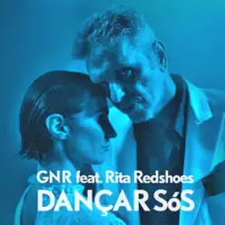 Dançar Sós - Single - G.N.R. Dançar Sós - Single - G.N.R.