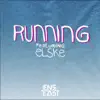 Running (feat. Elske) - Single album lyrics, reviews, download