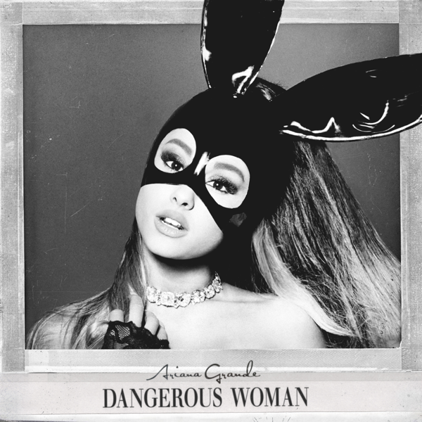 Resultado de imagem para dangerous woman itunes