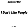 I Don't Like People - Single album lyrics, reviews, download