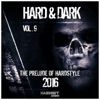 Hard & Dark, Vol. 9 (The Prelude of Hardstyle)