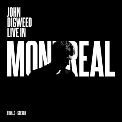 JOHN DIGWEED - LIVE IN MONTREAL - FINALE cover art