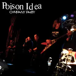 Company Party - Poison Idea