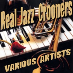 Real Jazz Crooners