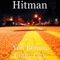 You Belong to the City - Hitman lyrics