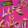 Life Is Caught - Single