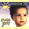 Mungo Jerry - In the Summertime (2001)