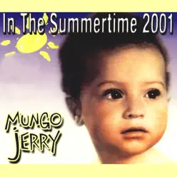 In the Summertime 2001 - EP - Mungo Jerry