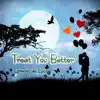 Treat You Better (Piano Solo) - Single album lyrics, reviews, download