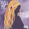 Tell Me - Single album lyrics, reviews, download