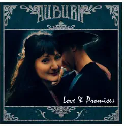Love & Promises - AUBURN Love & Promises - AUBURN