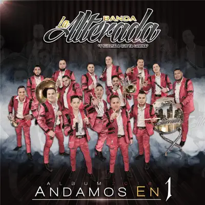 Andamos en 1 - Banda La Alterada Andamos en 1 - Banda La Alterada