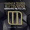 Bringing Me to Life (feat. Luke Palmer) - Harnam & TRVPERS lyrics
