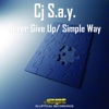 Never Give Up Simple Way - Single