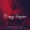 Stream & download Mi Mayor Venganza (feat. Almighty, Darkiel, Lyan, Miky Woodz, Gotay, Puliryc, Genio & Beltito) - Single