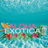 Aloha Exotica artwork