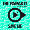 Save Me (feat. Alden Jacob) - The Parakit