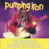 Pumping Iron: Workout Rock & Metal album lyrics, reviews, download