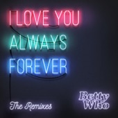 I Love You Always Forever (Remixes) - EP artwork