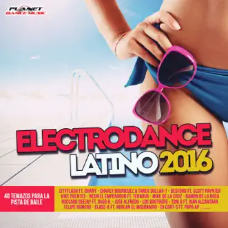 Electrodance Latino 2016 by Various Artists album reviews, ratings, credits